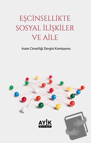 Eşcinsellikte Sosyal İlişkiler ve Aile - Kolektif - Ayık Kitap - Fiyat