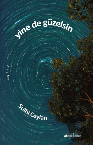 Eser Adı Yine de Güzelsin - Sulhi Ceylan - Ahenk Kitap - Fiyatı - Yoru