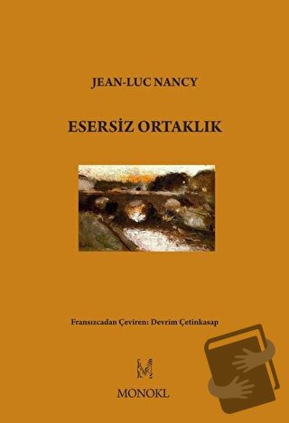 Esersiz Ortaklık - Jean-Luc Nancy - MonoKL Yayınları - Fiyatı - Yoruml