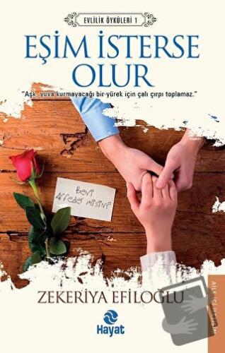 Eşim İsterse Olur - Zekeriya Efiloğlu - Hayat Yayınları - Fiyatı - Yor