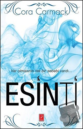 Esinti - Cora Carmack - Pena Yayınları - Fiyatı - Yorumları - Satın Al