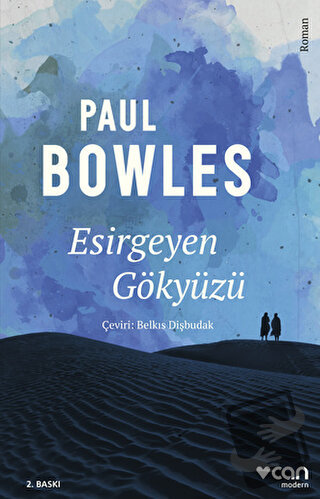 Esirgeyen Gökyüzü - Paul Bowles - Can Yayınları - Fiyatı - Yorumları -