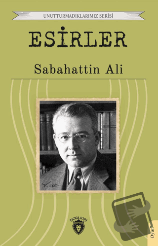 Esirler - Sabahattin Ali - Dorlion Yayınları - Fiyatı - Yorumları - Sa