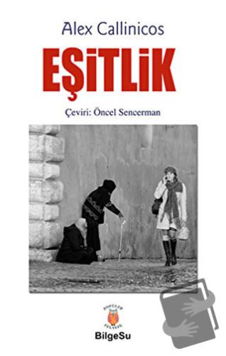 Eşitlik - Alex Callinicos - BilgeSu Yayıncılık - Fiyatı - Yorumları - 