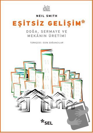 Eşitsiz Gelişim - Neil Smith - Sel Yayıncılık - Fiyatı - Yorumları - S