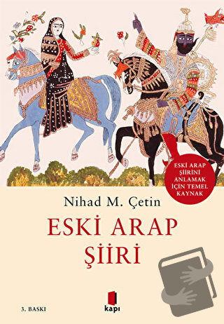 Eski Arap Şiiri - Nihad M. Çetin - Kapı Yayınları - Fiyatı - Yorumları