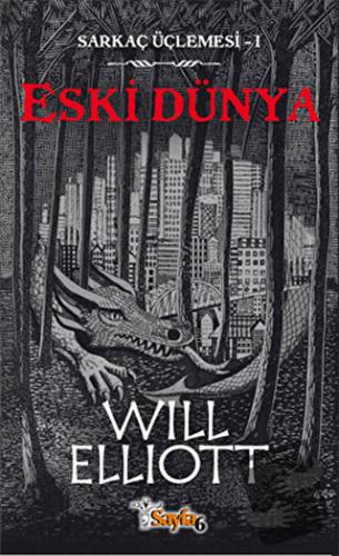 Eski Dünya - Will Elliott - Sayfa6 Yayınları - Fiyatı - Yorumları - Sa