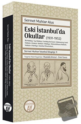 Eski İstanbul'da Okullar - Sermet Muhtar Alus - Büyüyen Ay Yayınları -