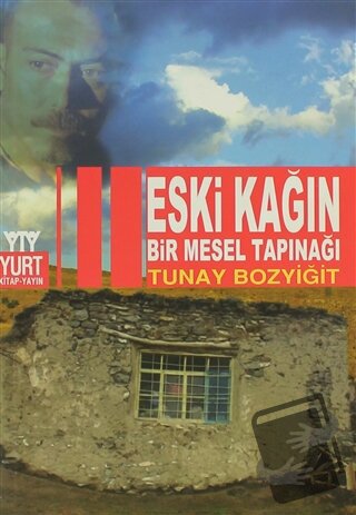 Eski Kağın Bir Mesel Tapınağı - Tunay Bozyiğit - Yurt Kitap Yayın - Fi