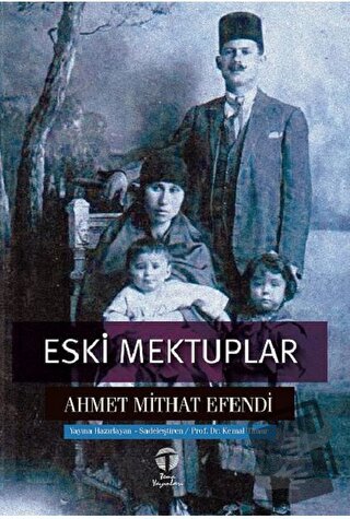 Eski Mektuplar - Ahmet Mithat Efendi - Tema Yayınları - Fiyatı - Yorum