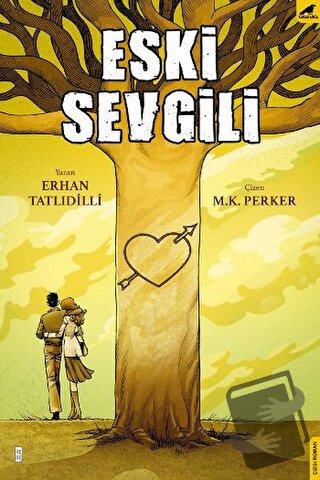 Eski Sevgili - Erhan Tatlıdilli - Kara Karga Yayınları - Fiyatı - Yoru