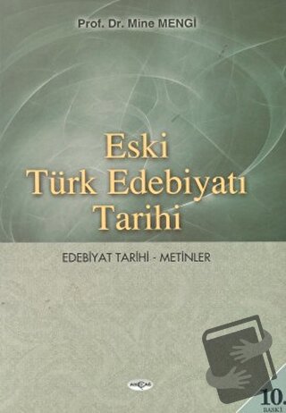 Eski Türk Edebiyatı Tarihi - Mine Mengi - Akçağ Yayınları - Fiyatı - Y