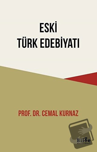 Eski Türk Edebiyatı - Cemal Kurnaz - Bilge Kültür Sanat - Fiyatı - Yor