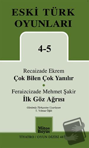 Eski Türk Oyunları 4-5 Çok Bilen Çok Yanılır - İlk Göz Ağrısı - Feraiz