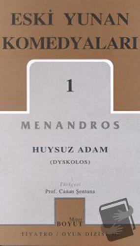 Eski Yunan Komedyaları 1 Huysuz Adam (Dyskolos) - Menandros - Mitos Bo