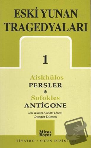 Eski Yunan Tragedyaları 1 Persler-Antigone - Aiskhülos - Mitos Boyut Y