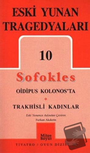 Eski Yunan Tragedyaları 10 Sofokles - Sofokles - Mitos Boyut Yayınları