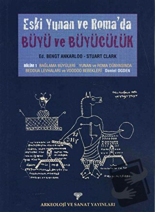 Eski Yunan ve Roma'da Büyü ve Büyücülük - Stuart Clark - Arkeoloji ve 