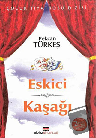 Eskici Kaşağı - Pekcan Türkeş - Bizim Kitaplar Yayınevi - Fiyatı - Yor