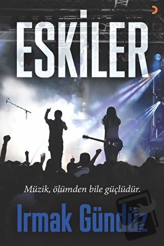 Eskiler - Irmak Gündüz - Cinius Yayınları - Fiyatı - Yorumları - Satın