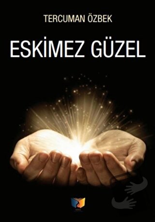 Eskimez Güzel - Tercuman Özbek - Ateş Yayınları - Fiyatı - Yorumları -