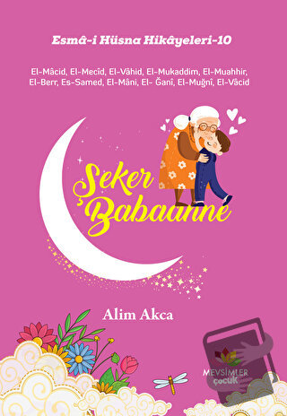 Esma-i Hüsna Hikayeleri - 10 - Alim Akca - Mevsimler Kitap - Fiyatı - 