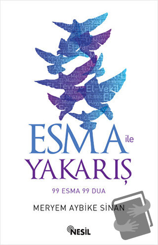 Esma ile Yakarış - Meryem Aybike Sinan - Nesil Yayınları - Fiyatı - Yo