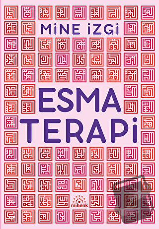 Esma Terapi - Mine İzgi - Mihenk Kitap - Fiyatı - Yorumları - Satın Al