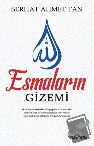 Esmaların Gizemi - Serhat Ahmet Tan - Yediveren Yayınları - Fiyatı - Y