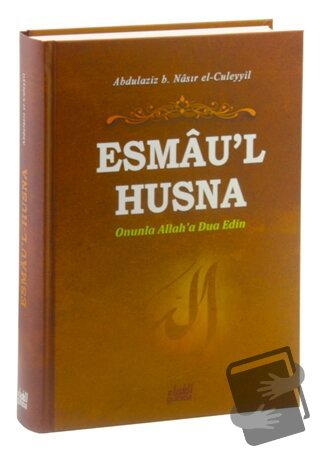 Esmau'l Husna (Ciltli) - Abdülaziz bin Nasır el-Culeyyil - Guraba Yayı