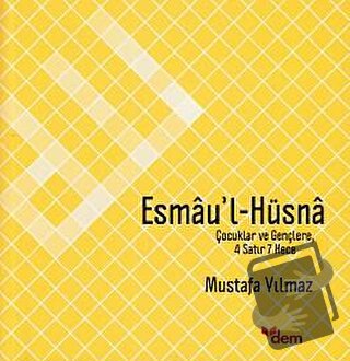 Esmau'l Hüsna - Mustafa Yılmaz - Dem Yayınları - Fiyatı - Yorumları - 