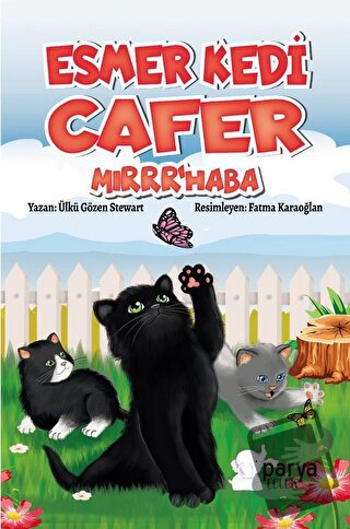 Esmer Kedi Cafer Mırrr’haba - Ülkü Gözen Stewart - Parya Kitap - Fiyat