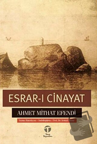 Esrar-ı Cinayat - Ahmet Mithat Efendi - Tema Yayınları - Fiyatı - Yoru