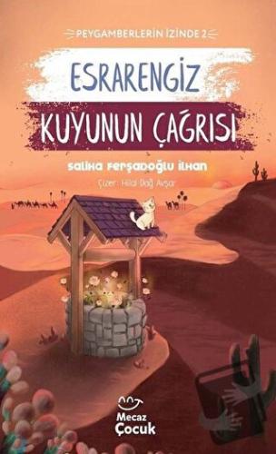 Esrarengiz Kuyunun Çağrısı - Saliha Ferşadoğlu İlhan - Mecaz Çocuk - F