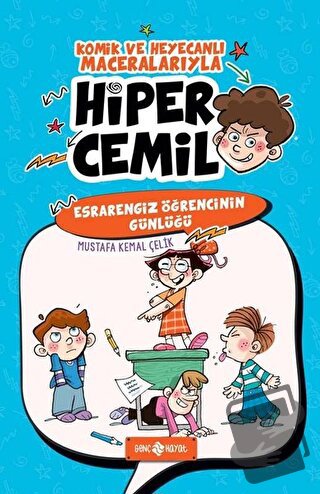 Esrarengiz Öğrencinin Günlüğü Hiper Cemil 5 - Mustafa Kemal Çelik - Ge