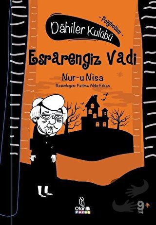 Esrarengiz Vadi - Dahiler Kulübü (Ciltli) - Nur-u Nisa - Otantik Kitap