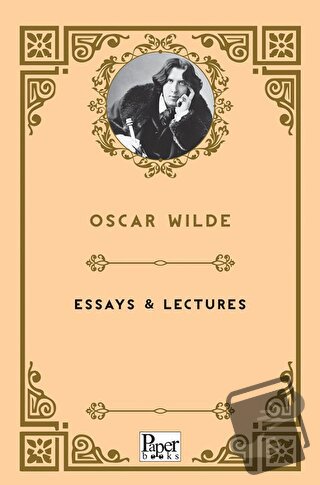 Essays & Lectures - Oscar Wilde - Paper Books - Fiyatı - Yorumları - S