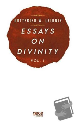 Essays On Divinity Vol. 1 - Gottfried W. Leibniz - Gece Kitaplığı - Fi