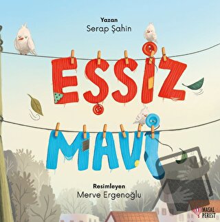 Eşsiz Mavi - Serap Şahin - Masalperest - Fiyatı - Yorumları - Satın Al