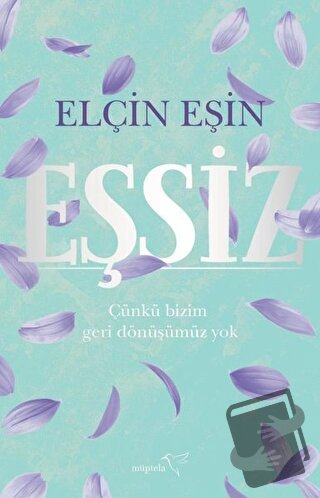 Eşsiz - Elçin Eşin - Müptela Yayınları - Fiyatı - Yorumları - Satın Al