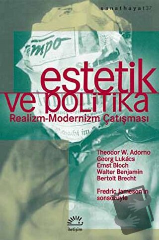 Estetik ve Politika - Bertolt Brecht - İletişim Yayınevi - Fiyatı - Yo