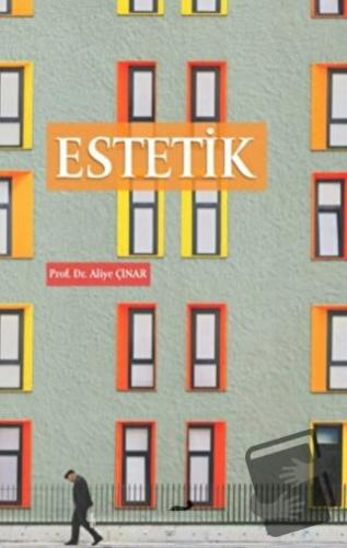 Estetik - Aliye Çınar - Paradigma Akademi Yayınları - Fiyatı - Yorumla