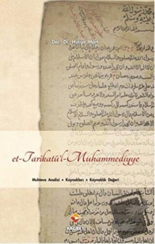 Et-Tarikatü’l-Muhammediyye - Huriye Martı - Rağbet Yayınları - Fiyatı 