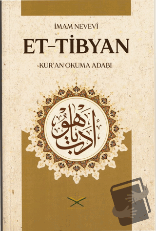 Et Tibyan Tercümesi - Kur'an Okuma Adabı - İmam Nevevi - Maruf Yayınev