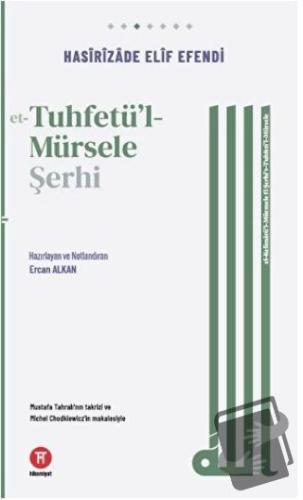 Et-Tuhfetu'l-Mürsele Şerhi - Hasirizade Elif Efendi - Hikemiyat Yayıne