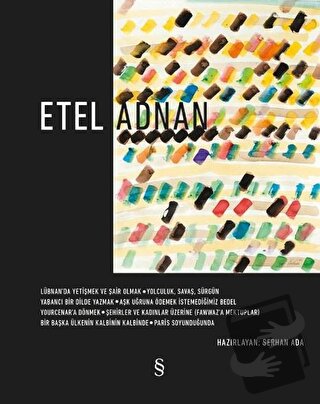 Etel Adnan (Ciltli) - Serhan Ada - Everest Yayınları - Fiyatı - Yoruml