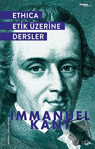 Ethica - Etik Üzerine Dersler - Immanuel Kant - Fol Kitap - Fiyatı - Y