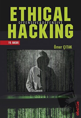 Ethical Hacking - Ömer Çıtak - Abaküs Kitap - Fiyatı - Yorumları - Sat