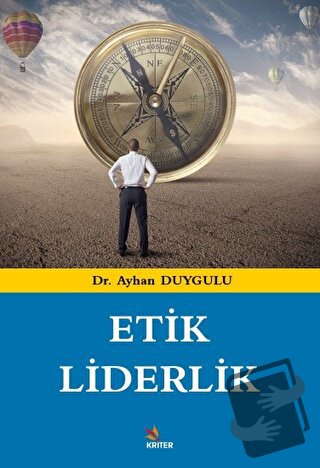 Etik Liderlik - Ayhan Duygulu - Kriter Yayınları - Fiyatı - Yorumları 