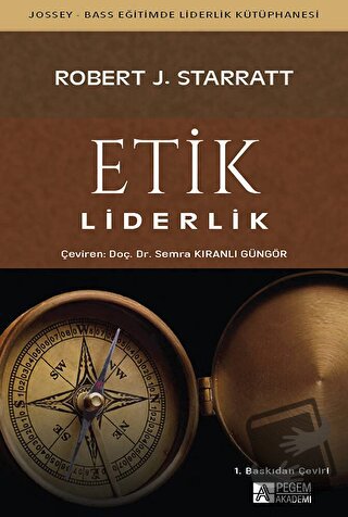 Etik Liderlik - Robert J. Starratt - Pegem Akademi Yayıncılık - Fiyatı